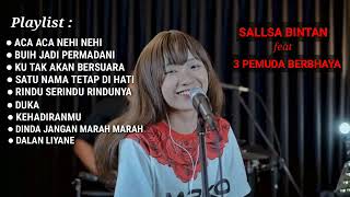 Download lagu aca aca nehi nehi sallsa Bintan feat 3 pemuda berbahaya| full album mp3