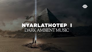 Nyarlathotep  - Dark Music Part 1 / 3