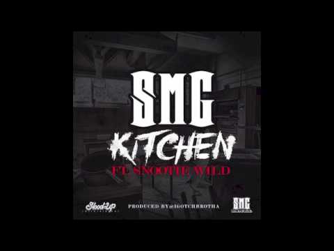 SMG - Kitchen feat. Snootie Wild