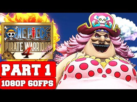 ONE PIECE: PIRATE WARRIORS 4 Gameplay Walkthrough Part 1 - Prologue - No Commentary (PC)