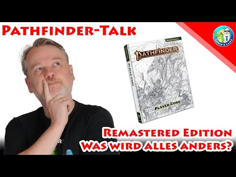 Pathfinder 2 Talk - die neuen Kernregeln