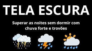 Durma instantaneamente e entre no sonho com chuva forte e trovões estrondosos no telhado de zinco