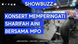 Download lagu SHOWBUZZ - Konsert Memperingati Sharifah Aini Bersama MPO mp3 Download lagu SHOWBUZZ - Konsert Memperingati Sharifah Aini Bersama MPO mp3