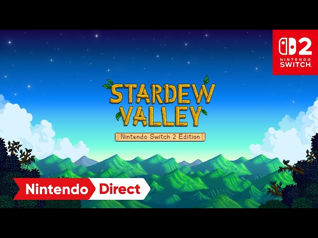 Stardew Valley: Nintendo Switch 2 Edition – Nintendo Direct 9.12.2025