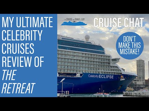Thumbnail for *Don't* Make This Mistake! | Is Celebrity Cruises "The Retreat" Worth the Cost? | Celebrity Eclipse