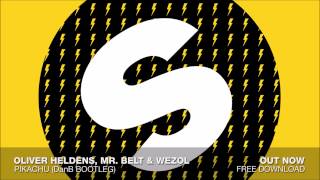 Oliver Heldens & Mr. Belt & Wezol - Pikachu (DanB Bootleg)
