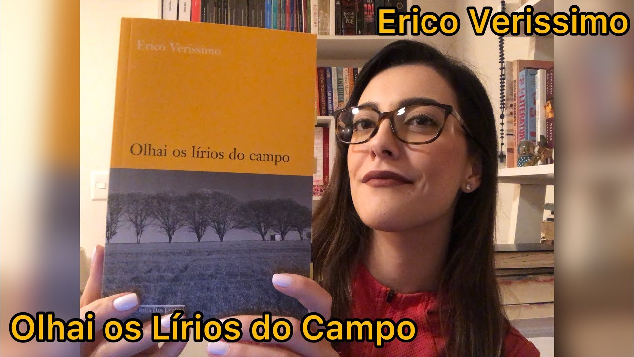 Olhai os Lírios do Campo (Erico Verissimo) - Literary Tasting