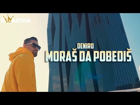 DENIRO - MORAŠ DA POBEDIŠ (OFFICIAL VIDEO) prod.by Freshmaker