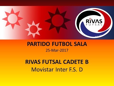 RIVAS FUTSAL Cadete "B" Movistar Inter F.S. "D" 2017 03 25