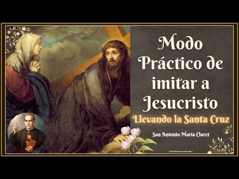 El buen imitador de Jesucristo: Mortificación