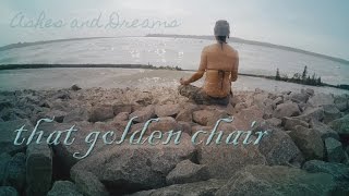 Ashes and Dreams - That Golden Chair Behind the Sun [vocal chill | dream pop]