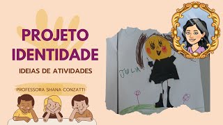 Atividades Ludicas Para Trabalhar Identidade Na Educação Infantil