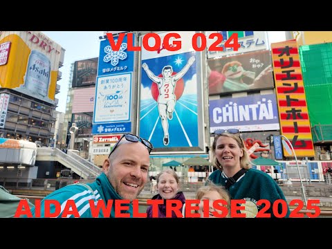 Aida World Cruise 2025 - VLOG 024 - Kobe to Osaka