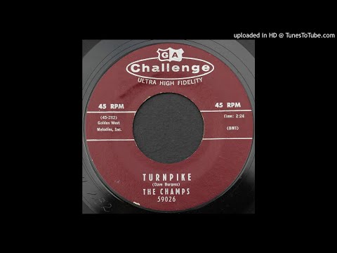 The Champs - Turnpike - 1958 Rock & Roll Instrumental