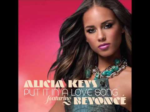 Alicia Keys - Put It In A Love Song feat. Beyonce