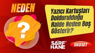 Yazıcı Kartuşları Doldurulduğu Halde Neden Boş Gösterir Mürekkep Seviyesi Neden Yükselmez