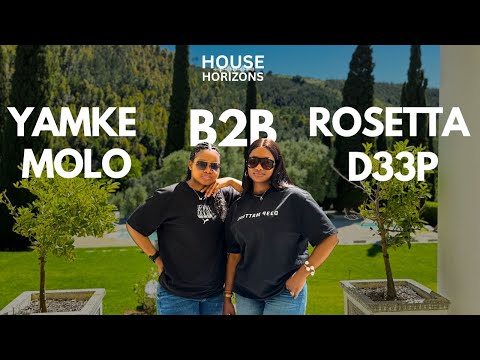 House Horizons S2E4 - Yamke Molo B2B Rosetta D33P | Deep House Mix 