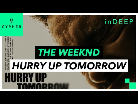 ANÁLISIS y REACCIÓN de "HURRY UP TOMORROW" de The Weeknd