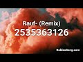 Rauf-Детство (Remix) Roblox ID - Roblox Music Code