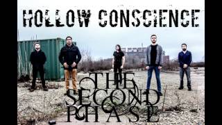 The Second Phase - Hollow Conscience (NEW SINGLE 2016)