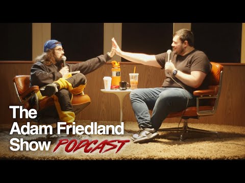 The Adam Friedland Show Podcast - Lev Fer - Episode  53