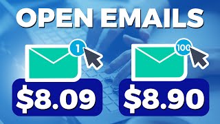 Get Paid $809+ JUST Open Email! (1 Email = $8.09) Make Money Online 2023