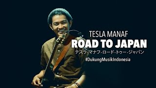 TESLA MANAF-Road to Japan