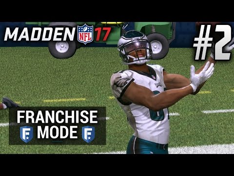 Madden 17 Franchise Mode | Philadelphia Eagles | EP2 | WIDE OPEN (S1 Week 2)