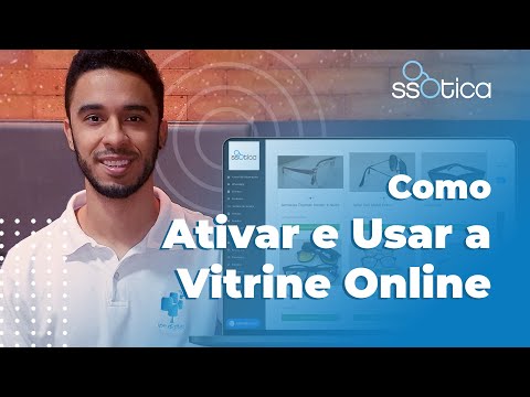 COMO ATIVAR E USAR A VITRINE ONLINE NO SSOTICA