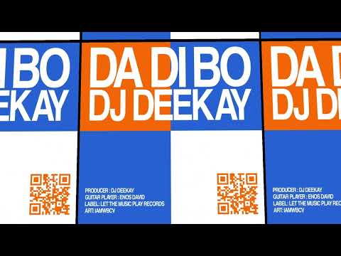 DJ Deekay - DA DI BO (ft. Enos David)