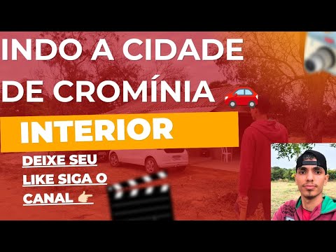 Em Cromínia interior de Goiás 🚗📲