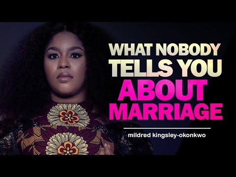 What Nobody Tells You About Marriage | mildred kingsley-okonkwo