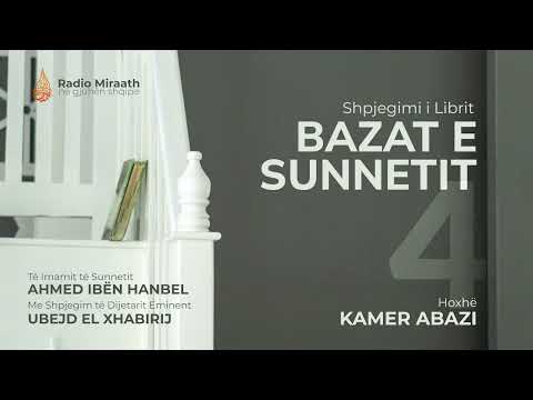 4. Bazat e Sunnetit - Besimi në kaderin e Allahut | Hoxhë Kamer Abazi