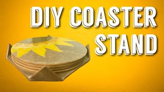 DIY COASTER STAND- #diycoasterstand #diycoastercrafts #coasterholder