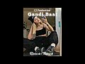 Gandi Baat - R Rajkumar (Slowed+Reverb) | CJ Production