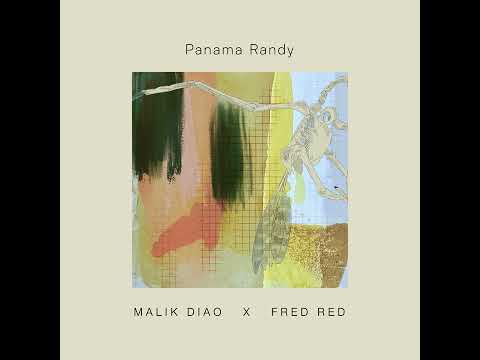 Malik Diao & Fred Red -  Panama Randy