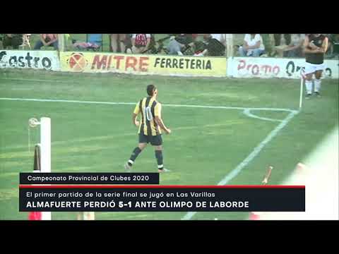 Provincial de Fútbol - Final (ida): Almafuerte de Las Varillas 1-5 Olimpo de Laborde