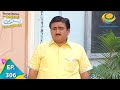 Taarak Mehta Ka Ooltah Chashmah - Episode 306 - Full Episode