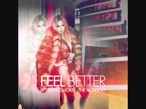 After The Smoke - Feel Better