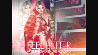 After The Smoke - Feel Better