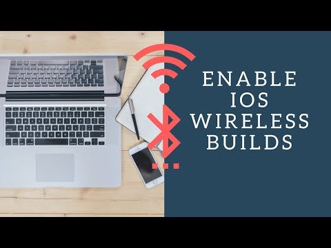 How to Enable Wireless Builds / Run / Debug in Xcode 9 & iOS 11