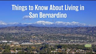 Things to Know About Living in San Bernardino