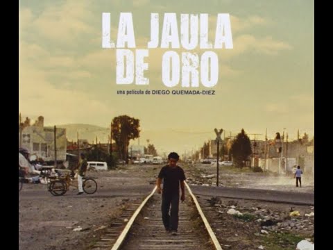 La Jaula de Oro-Película Completa Español Latino