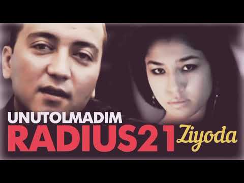 Radius 21 & Ziyoda Unitolmadim