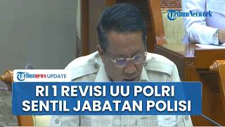 DPR Bongkar Alasan Prabowo Ngotot Revisi UU Polri, Sentil Jabatan Polisi di Luar Institusi Polri