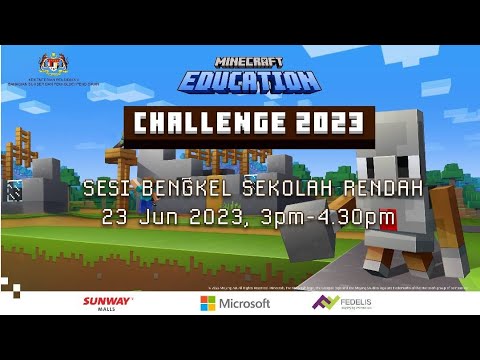 MINECRAFT EDUCATION CHALLENGE WORKSHOP 2023 (LOW SCHOOLS / PRIMARY SHOOLS)