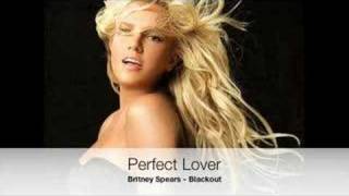 Britney Spears - Perfect Lover
