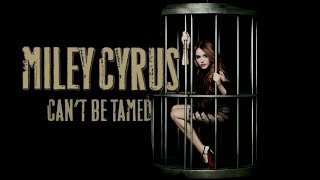[4K] Miley Cyrus - Can't Be Tamed (Music Video)