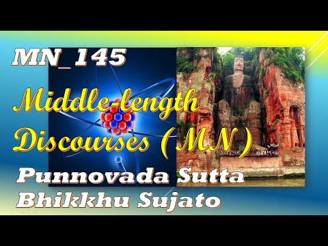 MN_145 Advice to Punna, Bhikkhu Sujato, Middle-length Disc. (Feb 2020, Audio Texts)