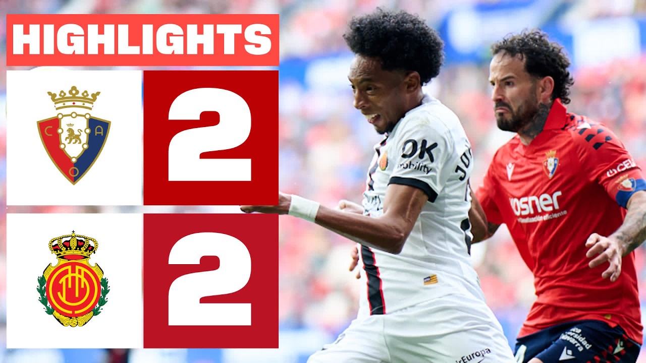 Osasuna vs Mallorca Highlights
